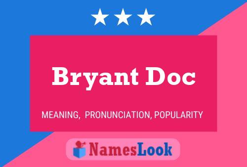 Pôster do nome Bryant Doc