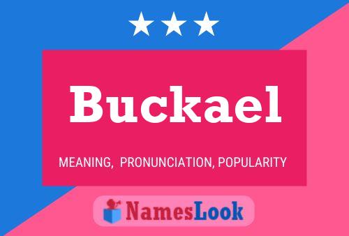 Pôster do nome Buckael