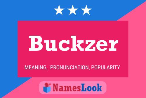 Pôster do nome Buckzer