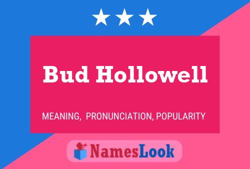 Pôster do nome Bud Hollowell