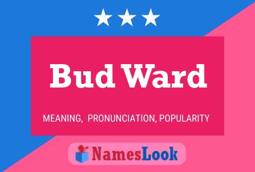 Pôster do nome Bud Ward