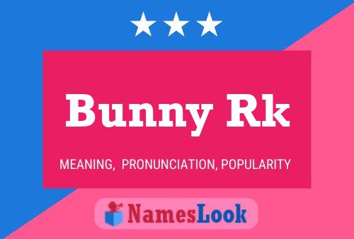 Pôster do nome Bunny Rk