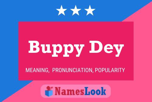 Pôster do nome Buppy Dey