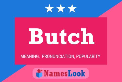 Pôster do nome Butch