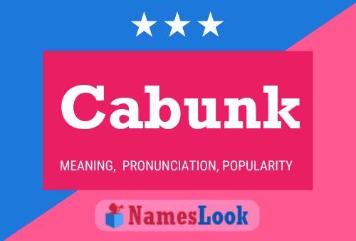 Pôster do nome Cabunk