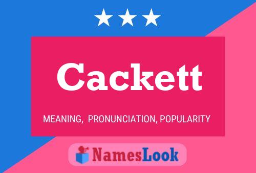 Pôster do nome Cackett