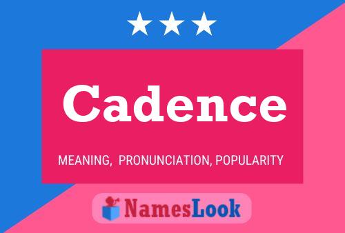 Pôster do nome Cadence