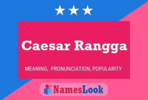 Pôster do nome Caesar Rangga