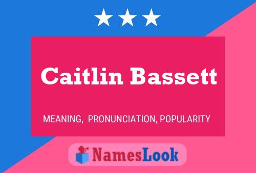 Pôster do nome Caitlin Bassett