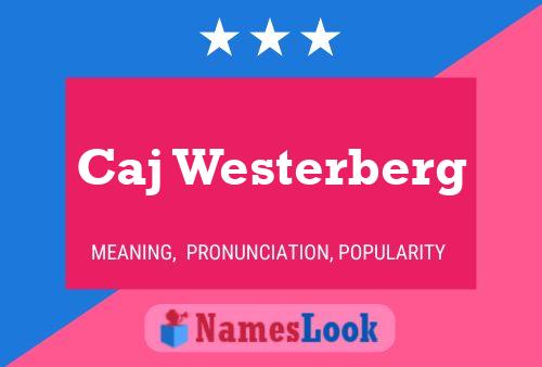 Pôster do nome Caj Westerberg