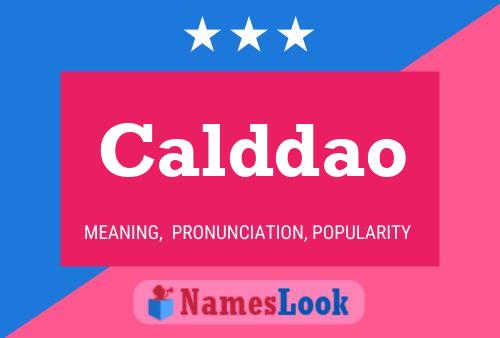 Pôster do nome Calddao