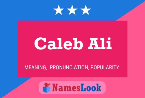 Pôster do nome Caleb Ali