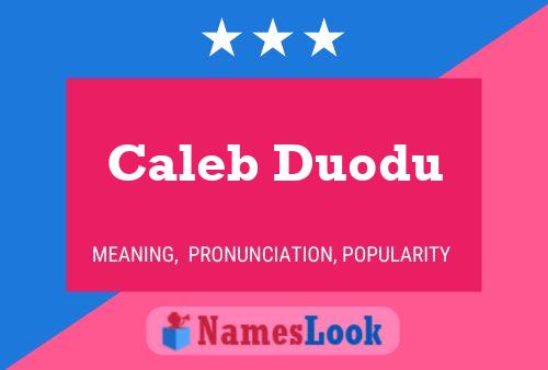 Pôster do nome Caleb Duodu