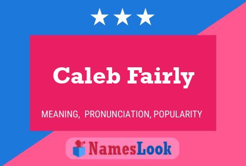 Pôster do nome Caleb Fairly