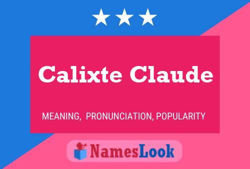 Pôster do nome Calixte Claude