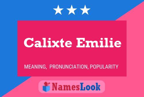 Pôster do nome Calixte Emilie