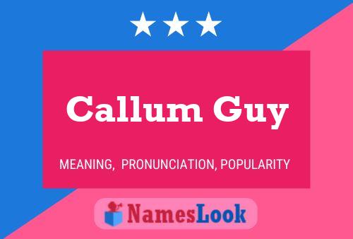 Pôster do nome Callum Guy