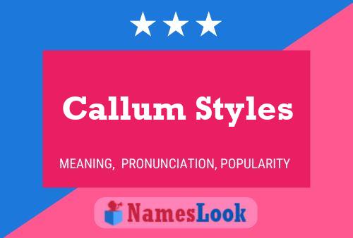 Pôster do nome Callum Styles