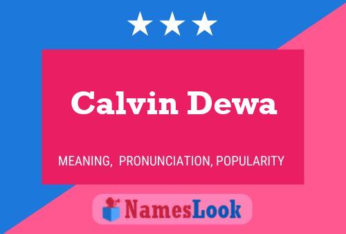 Pôster do nome Calvin Dewa