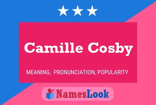 Pôster do nome Camille Cosby