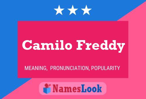 Pôster do nome Camilo Freddy