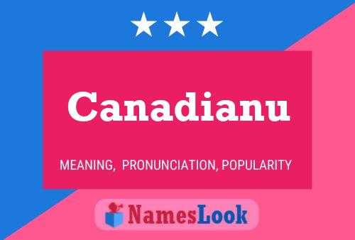 Pôster do nome Canadianu