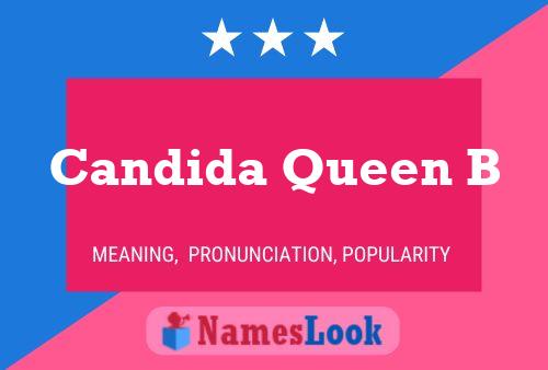 Pôster do nome Candida Queen B