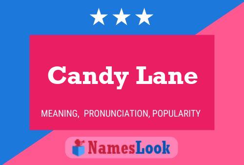 Pôster do nome Candy Lane