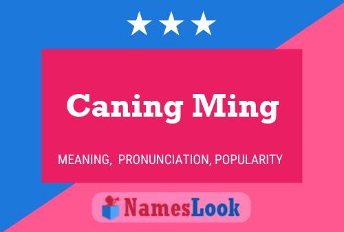 Pôster do nome Caning Ming