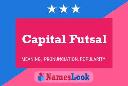 Pôster do nome Capital Futsal