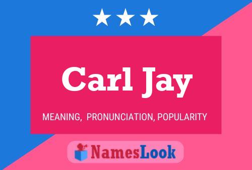 Pôster do nome Carl Jay