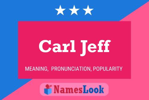 Pôster do nome Carl Jeff