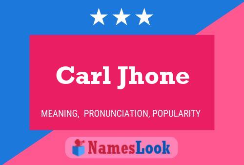 Pôster do nome Carl Jhone