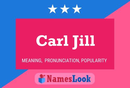 Pôster do nome Carl Jill