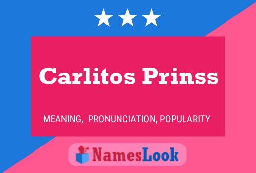 Pôster do nome Carlitos Prinss