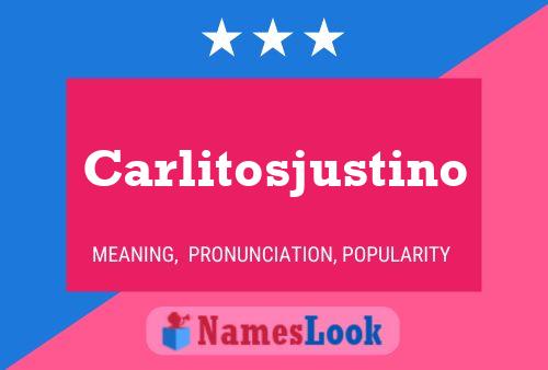 Pôster do nome Carlitosjustino