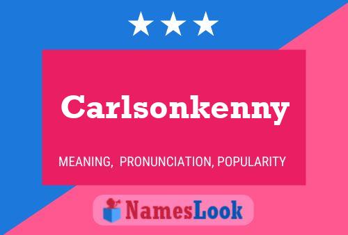 Pôster do nome Carlsonkenny