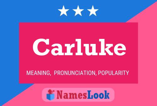 Pôster do nome Carluke