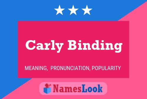 Pôster do nome Carly Binding