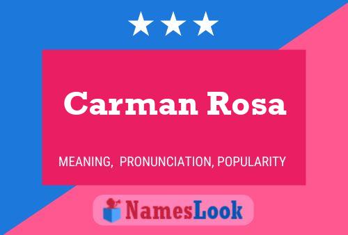 Pôster do nome Carman Rosa