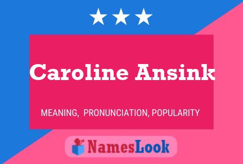 Pôster do nome Caroline Ansink