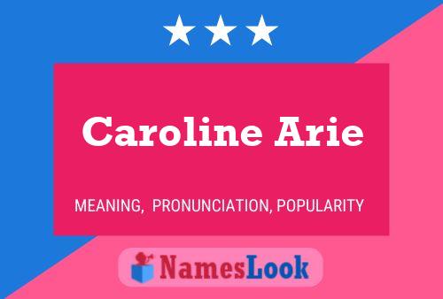 Pôster do nome Caroline Arie