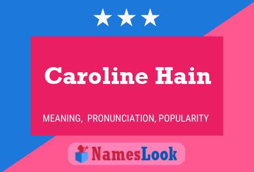 Pôster do nome Caroline Hain