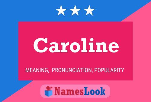 Pôster do nome Caroline