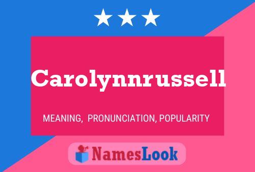 Pôster do nome Carolynnrussell