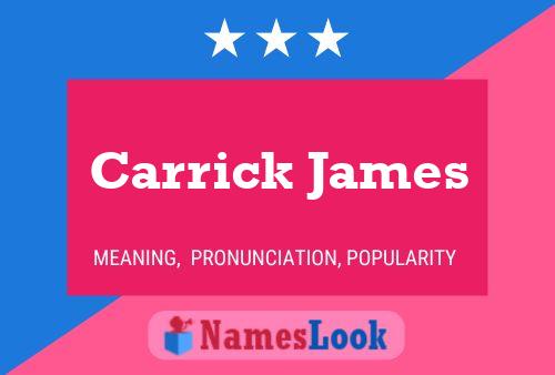 Pôster do nome Carrick James