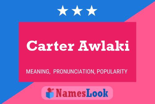 Pôster do nome Carter Awlaki