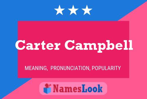 Pôster do nome Carter Campbell