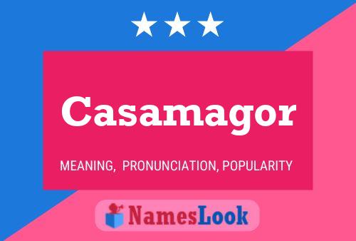 Pôster do nome Casamagor