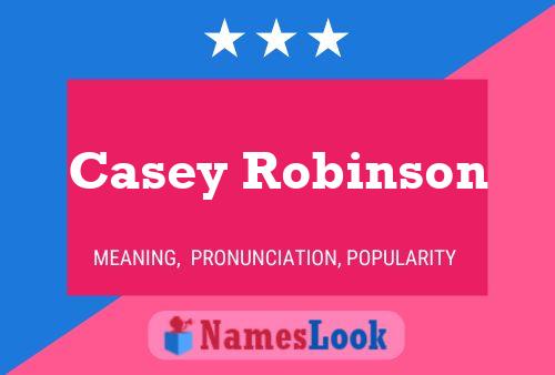 Pôster do nome Casey Robinson